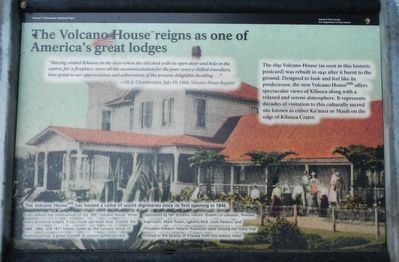 The Volcano House reigns as one of America's great lodges Marker. Click for full size. The Volcano House reigns as one of America's great lodges Marker image. Click for full size.