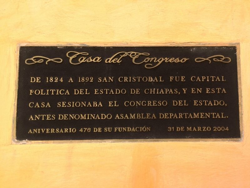 The House of the Congress of Chiapas Marker image. Click for full size.