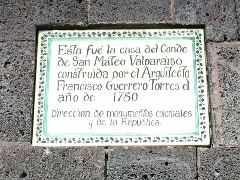 The House of the Count of San Mateo Valparaiso Marker image. Click for full size.