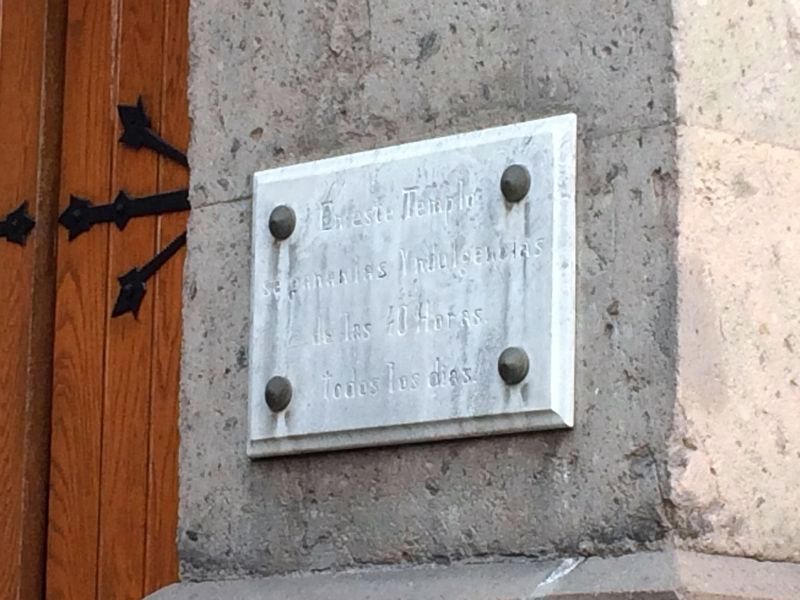 A marker on indulgences at The Expiatory Temple of San Felipe de Jesús. Click for full size. A marker on indulgences at The Expiatory Temple of San Felipe de Jesús image. Click for full size.