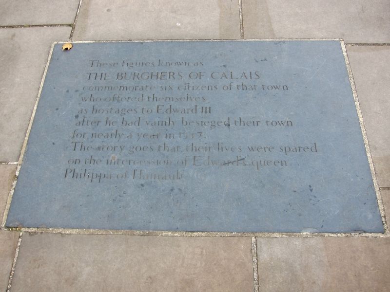 The Burghers of Calais Marker. Click for full size. The Burghers of Calais Marker image. Click for full size.