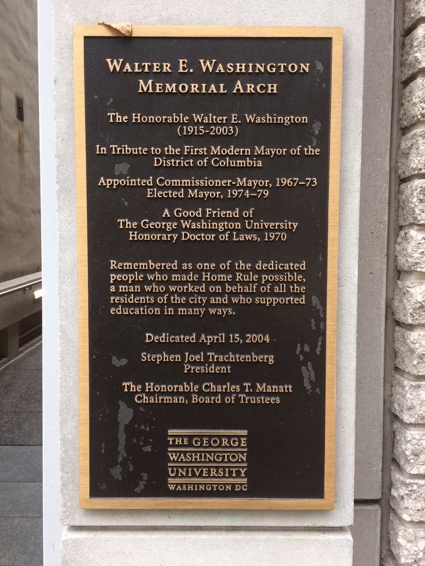 Walter E. Washington Memorial Arch Marker. Click for full size. Walter E. Washington Memorial Arch Marker image. Click for full size.