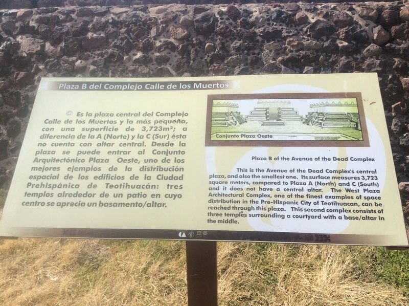 Plaza B of the Avenue of the Dead Complex Marker. Click for full size. Plaza B of the Avenue of the Dead Complex Marker image. Click for full size.
