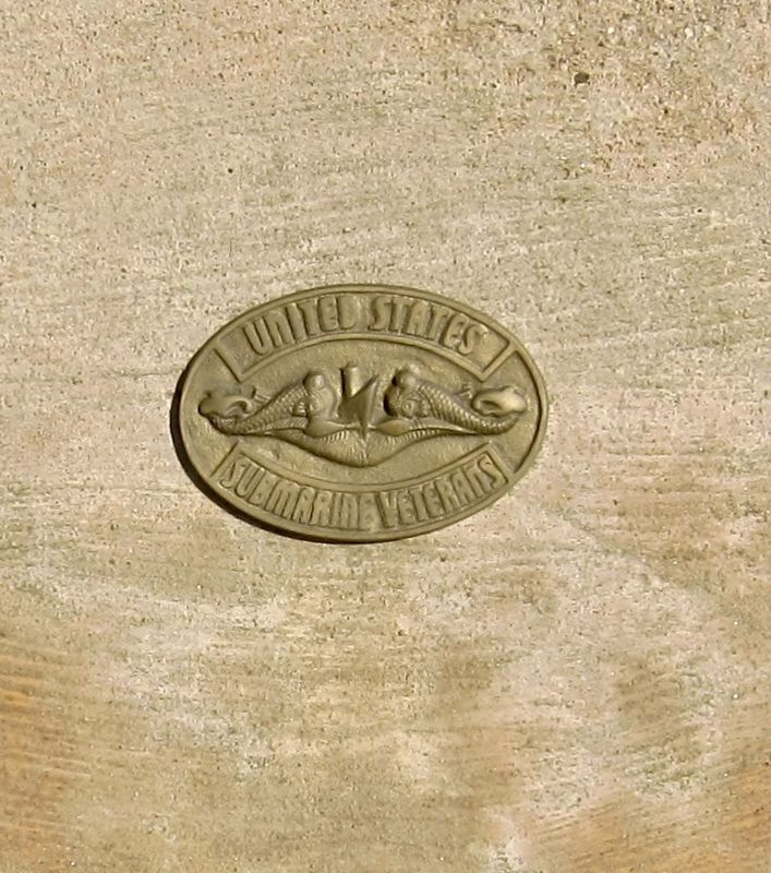 United States Submarine Veterans Plaque - Found on Support for Torpedo. Click for full size. United States Submarine Veterans Plaque - Found on Support for Torpedo image. Click for full size.