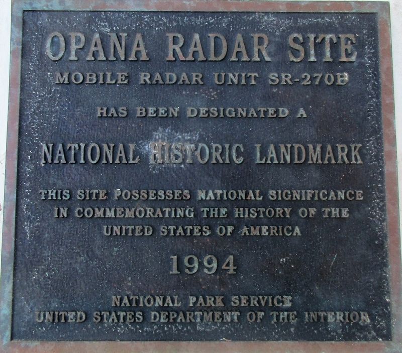 Opana Radar Site Marker. Click for full size. Opana Radar Site Marker image. Click for full size.