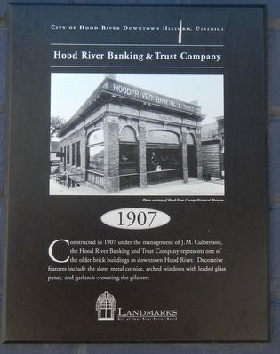 Hood River Banking & Trust Company Marker. Click for full size. Hood River Banking & Trust Company Marker image. Click for full size.
