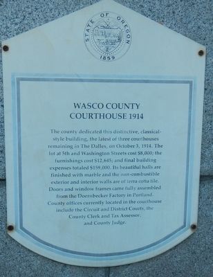 Wasco County Courthouse 1914 Marker. Click for full size. Wasco County Courthouse 1914 Marker image. Click for full size.
