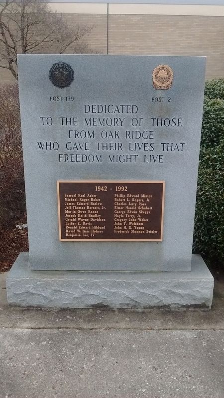 Dedicated to the Memory of Those from Oak Ridge Who Gave Their Lives That Freedom Might Live Marker image. Click for full size.
