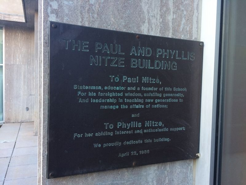 The Paul and Phyllis Nitze Building Marker. Click for full size. The Paul and Phyllis Nitze Building Marker image. Click for full size.