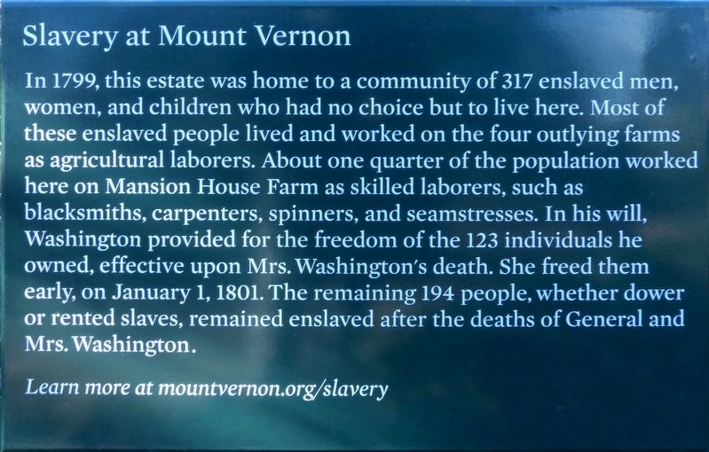 Slavery at Mount Vernon Marker. Click for full size. Slavery at Mount Vernon Marker image. Click for full size.