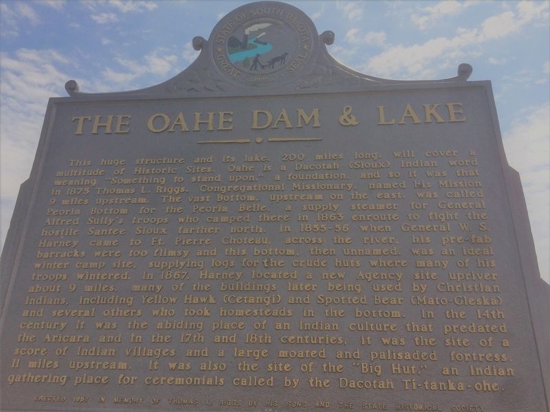 The Oahe Dam & Lake Marker. Click for full size. The Oahe Dam & Lake Marker image. Click for full size.