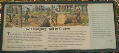 The Changing Trail to Oregon Marker. Click for full size. The Changing Trail to Oregon Marker image. Click for full size.