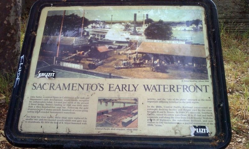 Sacramento's Early Waterfront Marker. Click for full size. Sacramento's Early Waterfront Marker image. Click for full size.