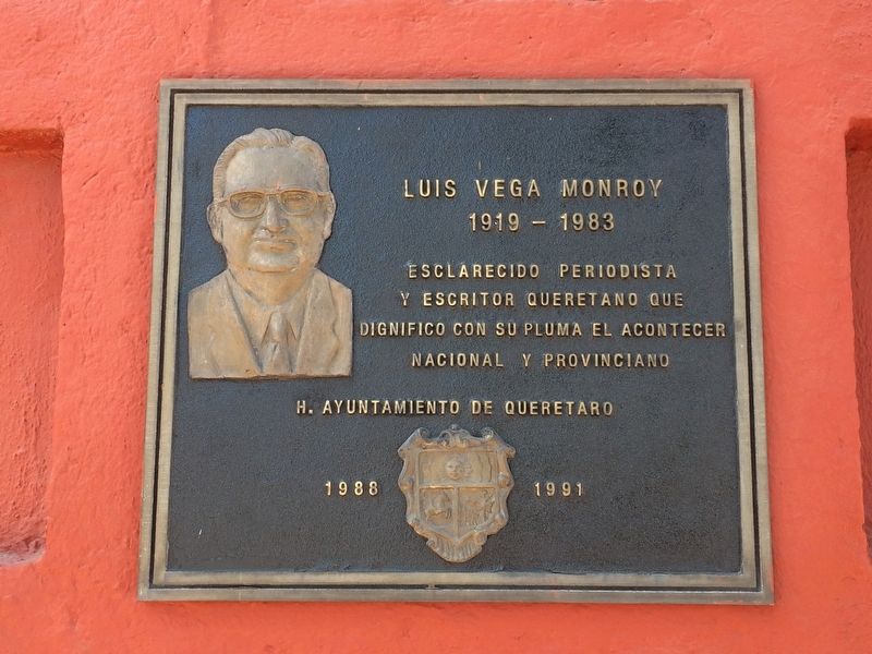 Luis Vega Monroy Marker. Click for full size. Luis Vega Monroy Marker image. Click for full size.