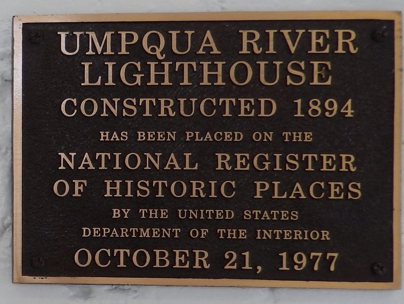 Umpqua River Lighthouse National Register of Historic Places Plaque. Click for full size. Umpqua River Lighthouse National Register of Historic Places Plaque image. Click for full size.