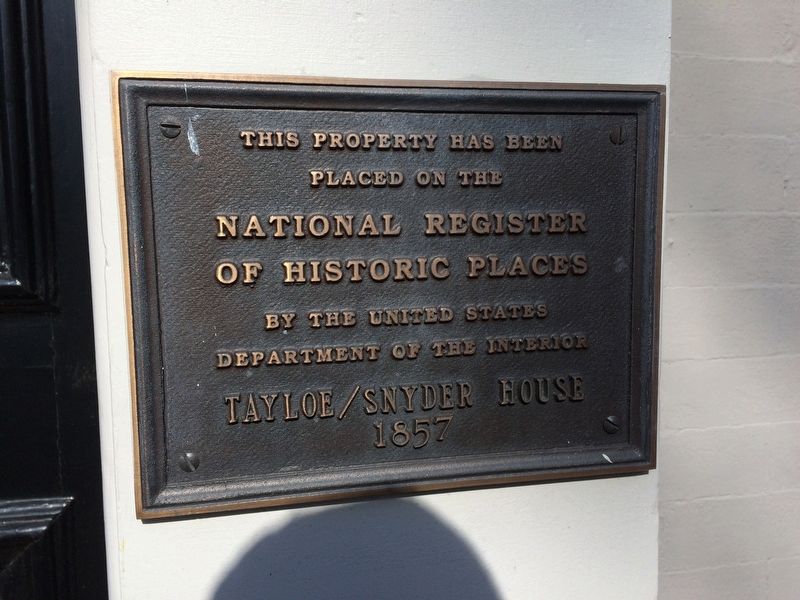 Tayloe/Snyder House Marker. Click for full size. Tayloe/Snyder House Marker image. Click for full size.
