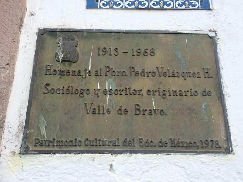 Pedro Velázquez H. Marker. Click for full size. Pedro Velázquez H. Marker image. Click for full size.