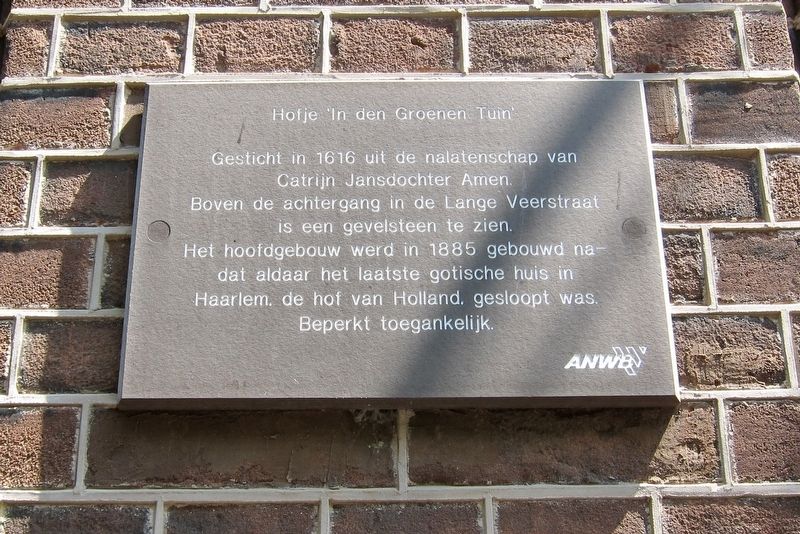 Hofje In den Groenen Tuin Marker. Click for full size. Hofje In den Groenen Tuin Marker image. Click for full size.