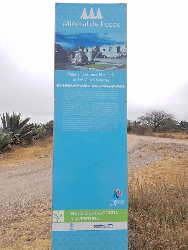 Mine and Former Hacienda of Los Cinco Señores Marker reverse with English text.. Click for full size. Mine and Former Hacienda of Los Cinco Señores Marker reverse with English text. image. Click for full size.