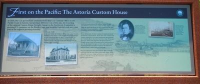 First on the Pacific: The Astoria Custom House Marker image. Click for full size.