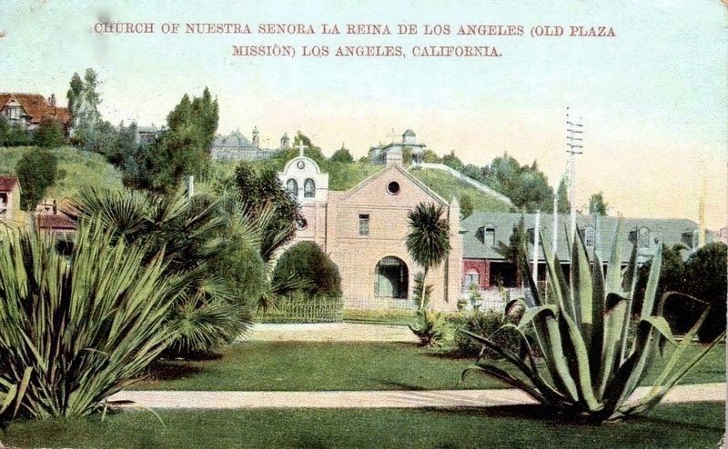 <i>Church of Nuestra Senora la Reina de Los Angeles (Old Plaza Mission)...</i> image. Click for full size.