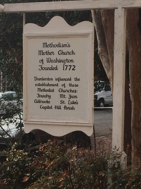 Methodism's Mother Church of Washington side of the marker. Click for full size. Methodism's Mother Church of Washington side of the marker image. Click for full size.