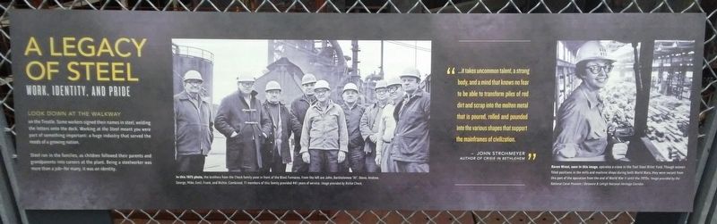 A Legacy of Steel Marker. Click for full size. A Legacy of Steel Marker image. Click for full size.
