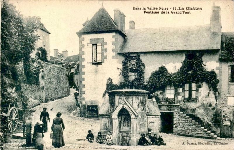 <i>La Châtre - Fontaine de la Grand Font</i>. Click for full size. <i>La Châtre - Fontaine de la Grand Font</i> image. Click for full size.