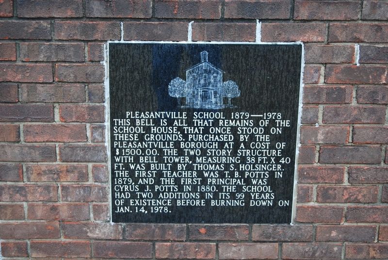 Pleasantville School Marker. Click for full size. Pleasantville School Marker image. Click for full size.