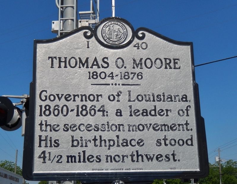 Thomas O. Moore Marker. Click for full size. Thomas O. Moore Marker image. Click for full size.