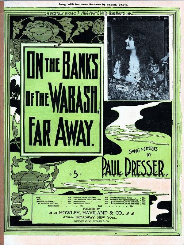On the Banks of the Wabash, Far Away.<br>Song an Chorus by Paul Dresser image. Click for full size.