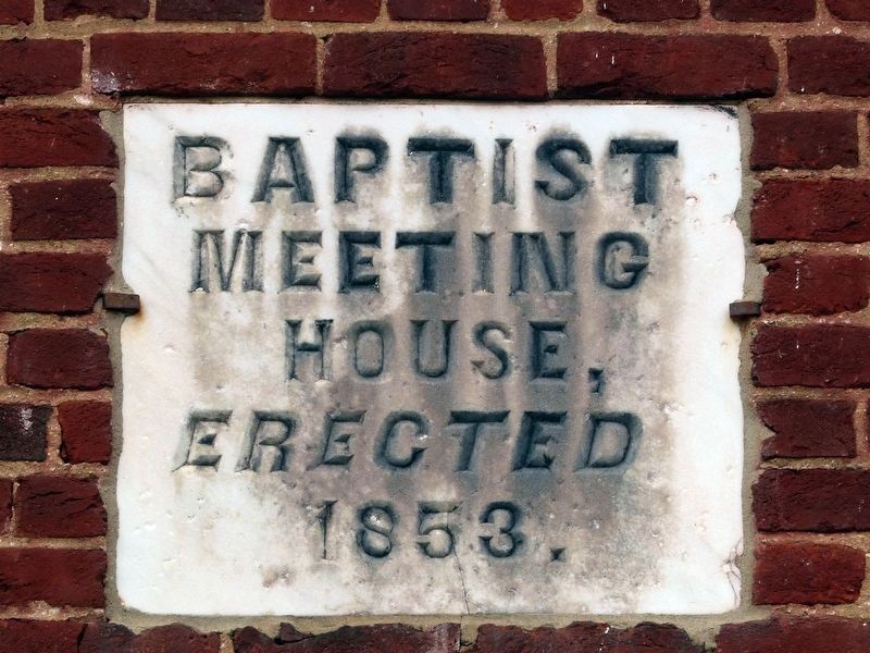 Baptist<br>Meeting<br>House,<br>Erected<br>1853. image. Click for full size.