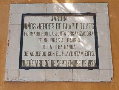 The Garden of the Children Heroes of Chapultepec Marker. Click for full size. The Garden of the Children Heroes of Chapultepec Marker image. Click for full size.