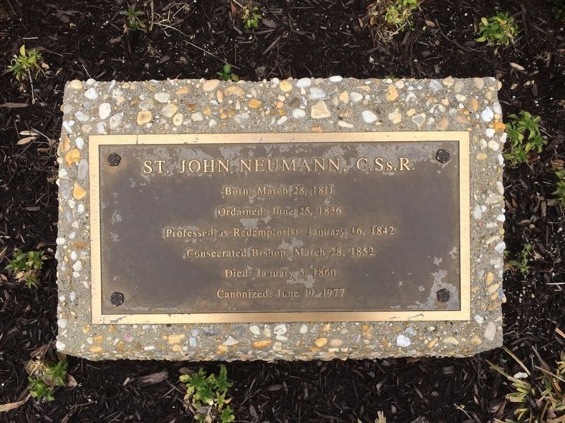 St. John Neumann, C.Ss.R. Marker. Click for full size. St. John Neumann, C.Ss.R. Marker image. Click for full size.