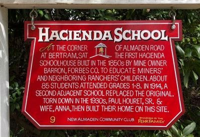 Hacienda School Marker. Click for full size. Hacienda School Marker image. Click for full size.