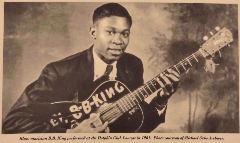Marker photo detail: B.B. King performed at the Dolphin Club Lounge in 1961 image. Click for full size.