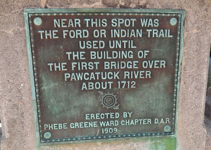 First Bridge over Pawcatuck River Marker image. Click for full size.