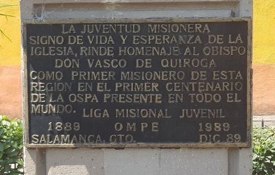Vasco de Quiroga Marker. Click for full size. Vasco de Quiroga Marker image. Click for full size.