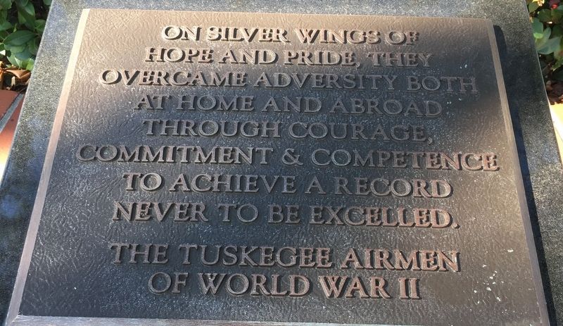 The Tuskegee Airmen Of World War II Marker. Click for full size. The Tuskegee Airmen Of World War II Marker image. Click for full size.