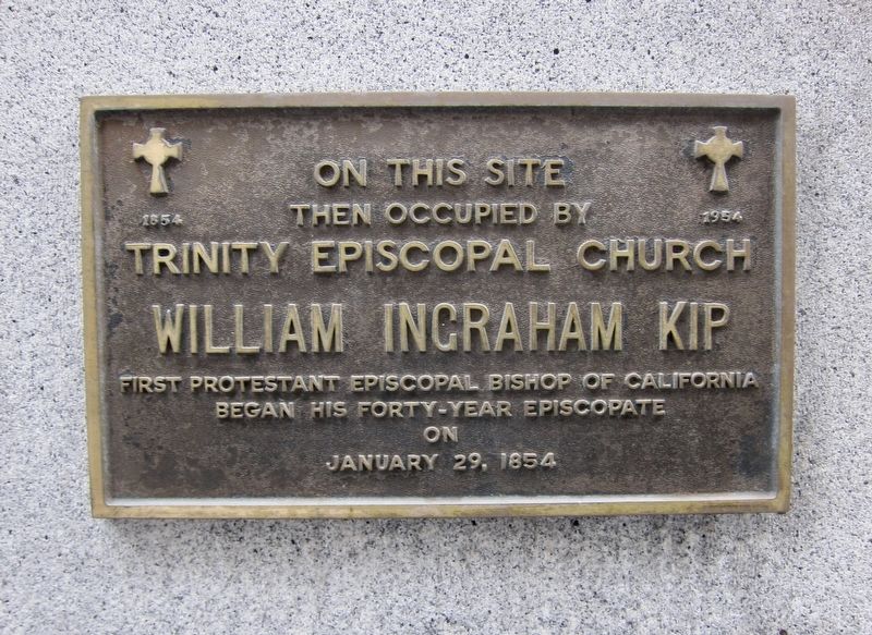 William Ingraham Kip Marker image. Click for full size.