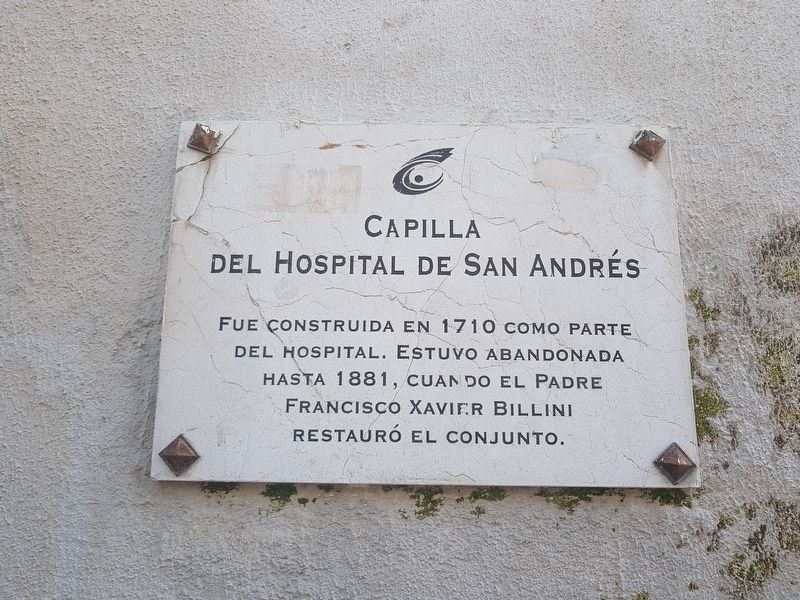 Chapel of the San Andrés Hospital Marker. Click for full size. Chapel of the San Andrés Hospital Marker image. Click for full size.