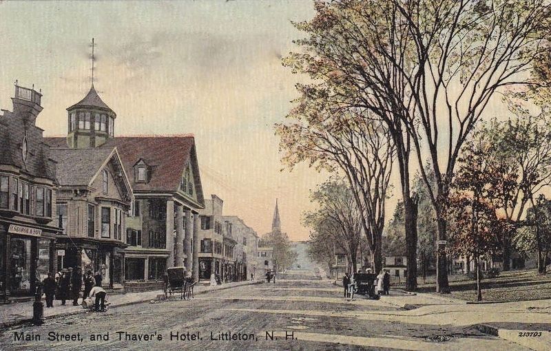 <i>Main Street, and Thayer's Hotel, Littleton, N.H.</i> image. Click for full size.