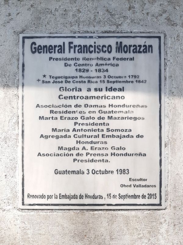 General Francisco Morazán Marker. Click for full size. General Francisco Morazán Marker image. Click for full size.