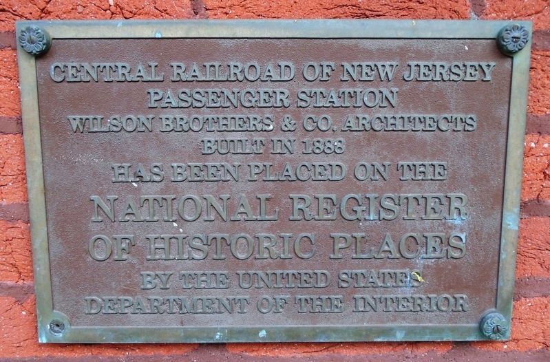 Central Railroad of New Jersey Passenger Depot NRHP Marker. Click for full size. Central Railroad of New Jersey Passenger Depot NRHP Marker image. Click for full size.