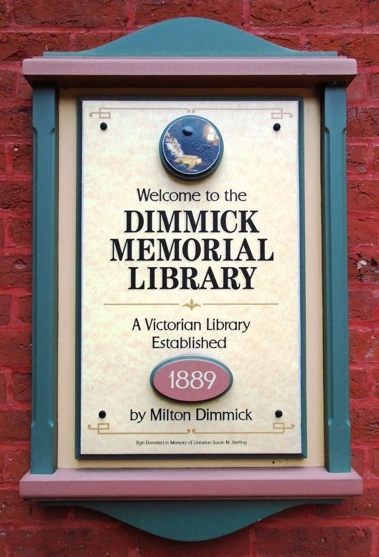 Dimmick Memorial Library Marker. Click for full size. Dimmick Memorial Library Marker image. Click for full size.