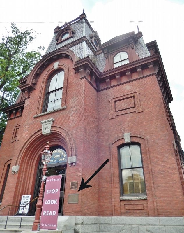 St. Johnsbury Athenaeum (<i>tall front view; marker(s) visible just right of entrance</i>) image. Click for full size.
