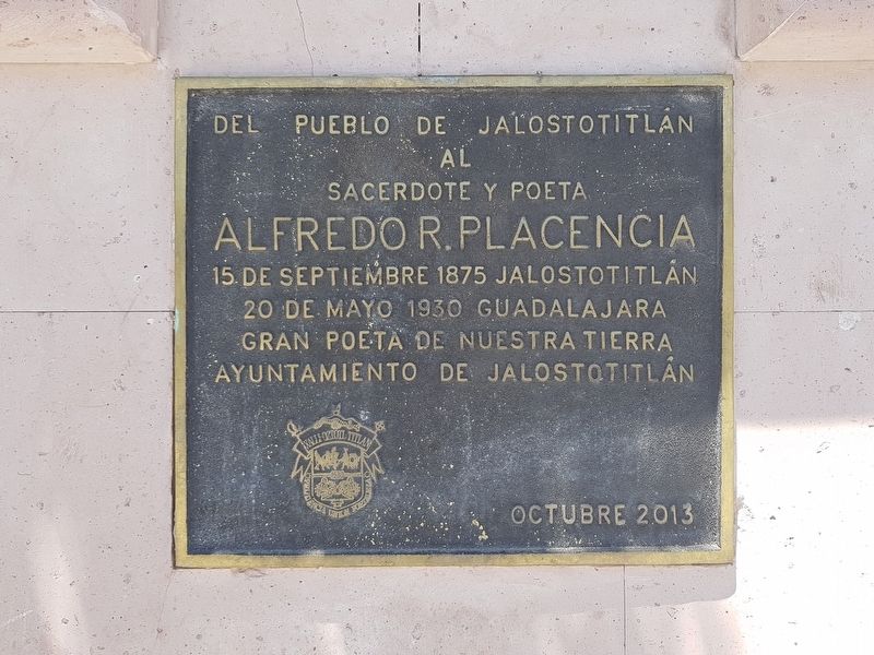Alfredo R. Placencia Marker. Click for full size. Alfredo R. Placencia Marker image. Click for full size.