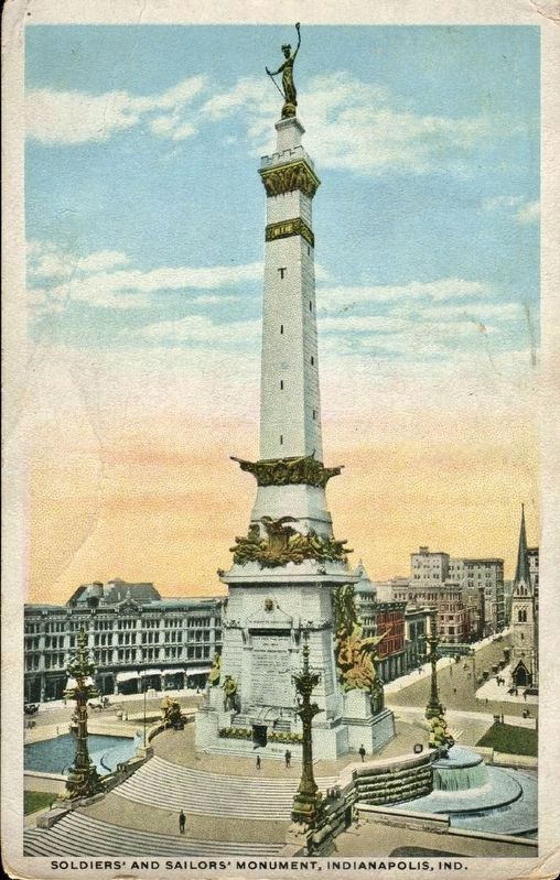 <i>Soldiers' and Sailors' Monument, Indianapolis, Ind.</i>. Click for full size. <i>Soldiers' and Sailors' Monument, Indianapolis, Ind.</i> image. Click for full size.