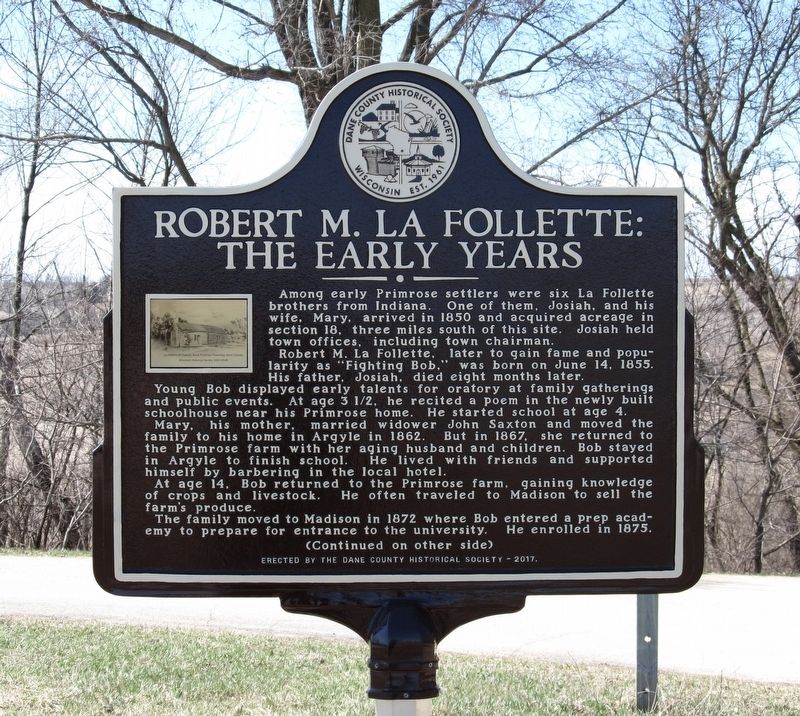 Robert M. La Follette: The Early Years Marker image. Click for full size.