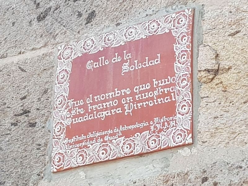Calle de la Soledad Marker. Click for full size. Calle de la Soledad Marker image. Click for full size.